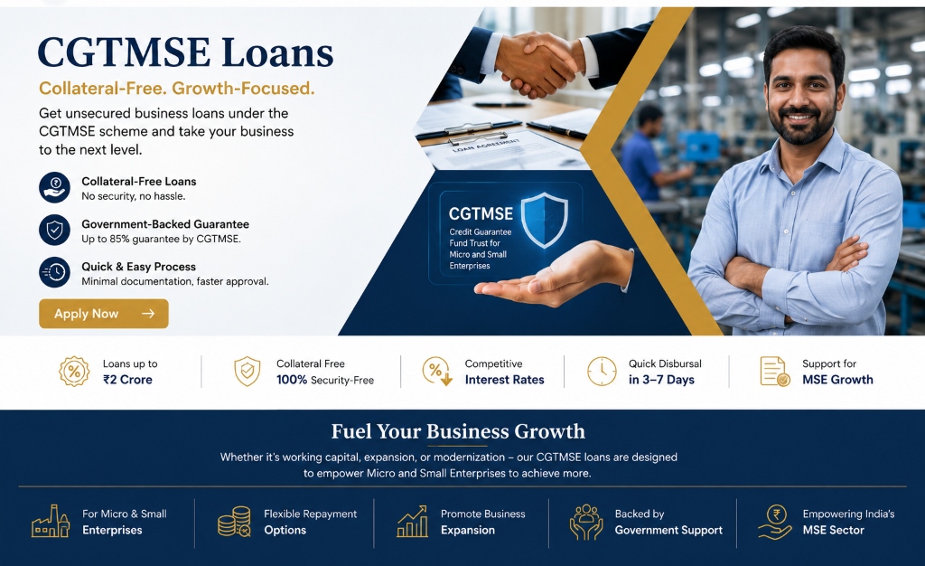 CGTMSE Loans - Collateral Free Growth